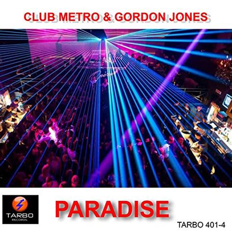 Couter Paradise De Club Metro Feat Gordon Jones Sur Amazon Music