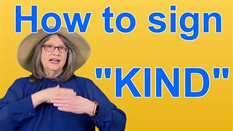 How To Sign KIND ASL Word Of The Day Word 243 YouTube