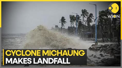 Cyclone Michaung Makes Landfall In Bapatla Andha Pradesh Along India S