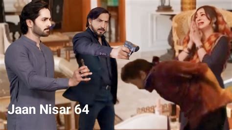 Jaan Nisar S Ep 64 Prediction And Review Jaan Nisar Drama Jaan Nisar 64 Youtube