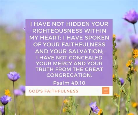 I have spoken of your faithfulness . . . Psalm 40:10 – Life & Peace ...