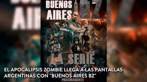 El Apocalipsis Zombie Llega A Las Pantallas Argentinas Con Buenos