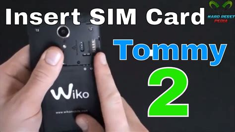 Wiko Tommy 2 Insert The SIM Card YouTube