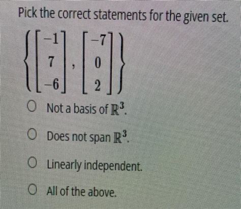 Solved Pick The Correct Statements For The Given Set 00 Chegg