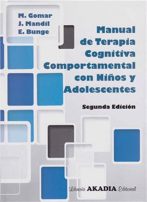 Manual De Terapia Cognitiva Comportamental Con NiÑos Y Adolescentes