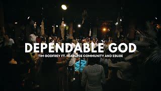 Dependable God - Tim Godfrey ft Fearless Community and Ebube Chords - Chordify