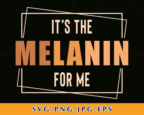 Its The Melanin For Me Svg Melanin Svg Black Woman Svg African