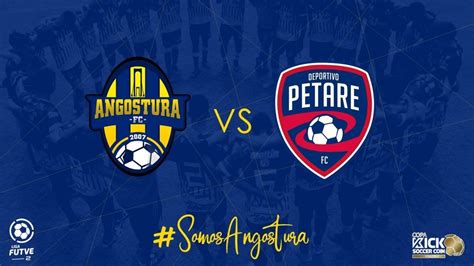 Angostura Fc Vs Deportivo Petare Jornada Ligafutve Youtube