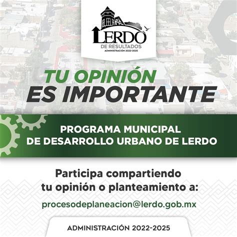 Invitan A Participar En Programa De Desarrollo Urbano En Lerdo