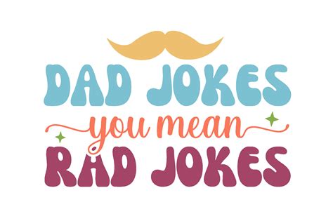 Dad Jokes You Mean Rad Jokes Retro Graphic By RanaStore 432 Creative