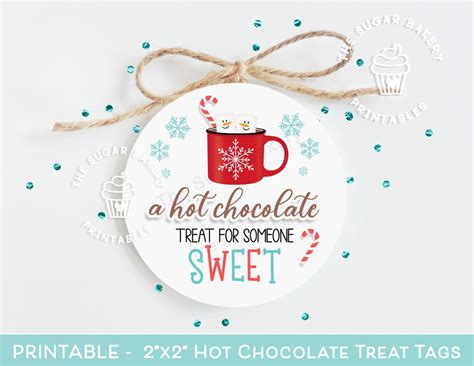 A Hot Chocolate Treat For Someone Sweet Tag Cocoa Tag Printable