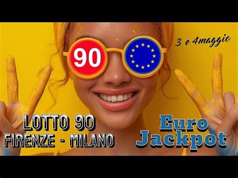 LOTTO 90 EURO JACKPOT Gratis Consigli Per Il 3 E 4 Maggio 2024 YouTube