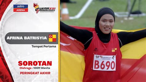 Sorotan Nur Afrina Batrisyia Selangor Olahraga 100M Wanita