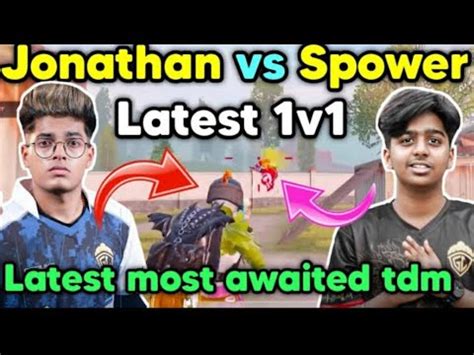 Jonathan Vs Spower Latest 1vs1 TDM Jonathan Spower Anmol Yt YouTube