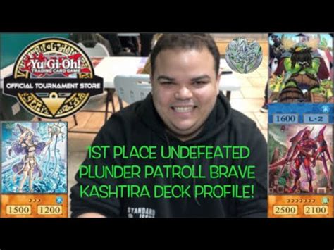 Yu Gi Oh St Place Undefeated Plunder Patroll Kashtira Brave