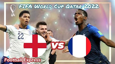 England Vs France 英格兰 Vs 法国 World Cup Quarter Final 2022 卡塔尔世界杯14