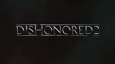 Dishonored 2 Logo Wallpaper 00971 Baltana