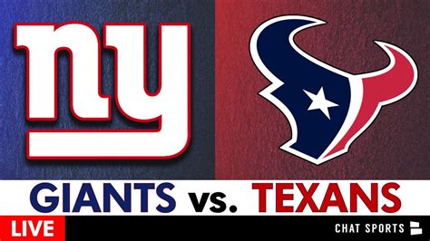 Giants Vs Texans Live Streaming Scoreboard Free Play By Play