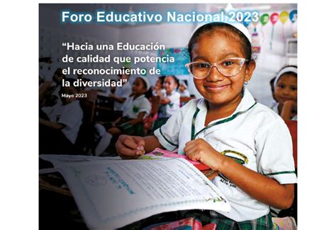 Conoce Y Descarga Los Documentos Para El Foro Educativo Nacional 2023