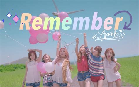 ApinkRemember MV 中韩字幕 神迹出品 哔哩哔哩 bilibili