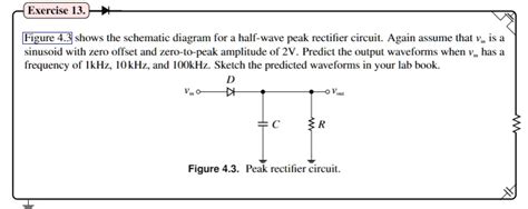 SOLVED Exercise 13 Figure 4 3 Shows The Schematic Diagram For A Half