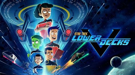 Star Trek: Lower Decks season 5: Release date, cast, plot, and ...