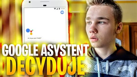 ASYSTENT GOOGLE DECYDUJE O MOIM DNIU 2 YouTube