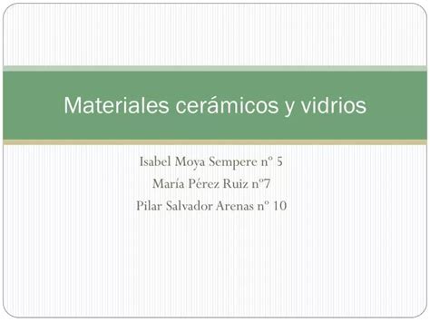 PPT Materiales cerámicos y vidrios PowerPoint Presentation free