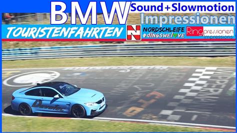 Bmw Impressions N Rburgring Nordschleife Touristenfahrten Sound