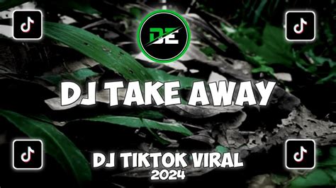 Dj Take Away X Gue Tau Danza Kuduro Dj Tiktok Dj Viral Yang