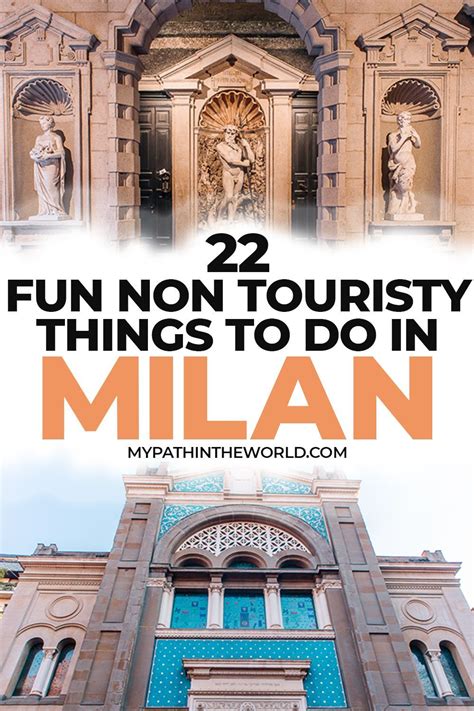 Milan Off The Beaten Path Travel Guide Hidden Gems And Non Touristy