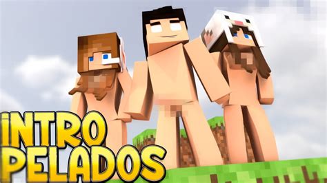 Minecraft Pelados Intro Youtube