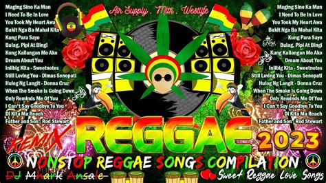 2 HOUR Reggae REMIX Compilation 2023 NONSTOP ENGLISH OPM REGGAE