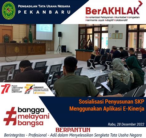 Ptun Pekanbaru Mengadakan Sosialisasi Penyusunan Skp Melalui Aplikasi E