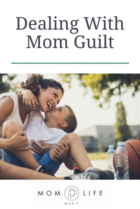 All Moms Have Mom Guilt Here Are My Tips For Dealing With It Mom