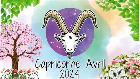 Capricorne Avril Tirage G N Ral Youtube