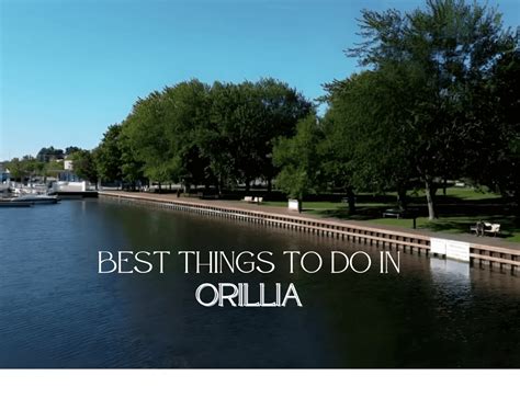 11 Best Things To Do In Orillia [Updated 2024] - Muskoka Post