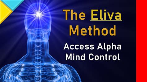 The Eliva Mind Control Method Reach Ultimate Alpha Brain State Hz