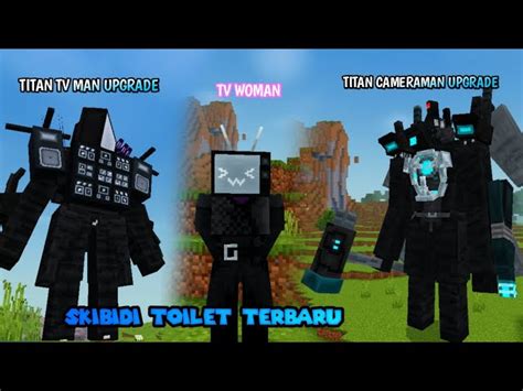 Skibidi Toilet V Mods Addon Upgrade Titan Tv Woman Titan Tv Man My