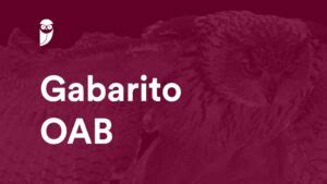 Gabarito Extraoficial OAB da 2ª Fase do XXXVII 37º Exame