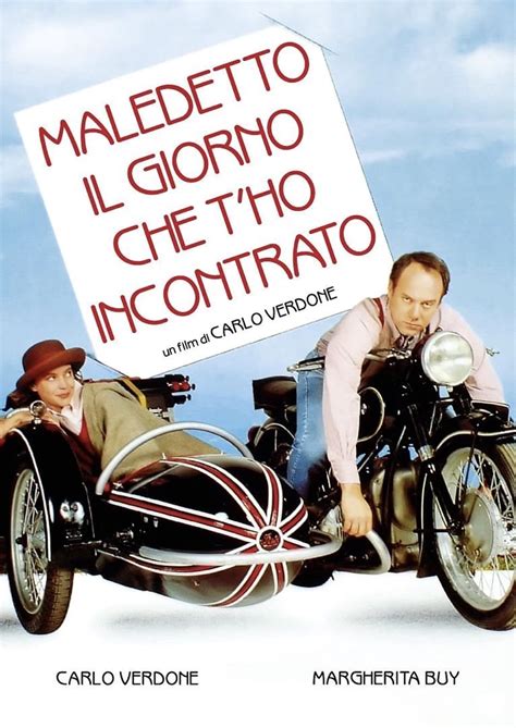 Maledetto Il Giorno Che T Ho Incontrato Imdb