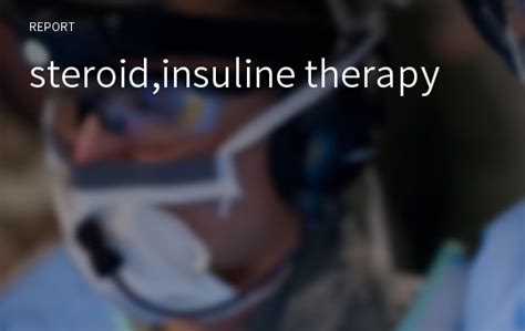 Steroid Insuline Therapy 레포트