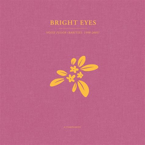 Bright Eyes Noise Floor A Companion Vinyl Norman Records Uk