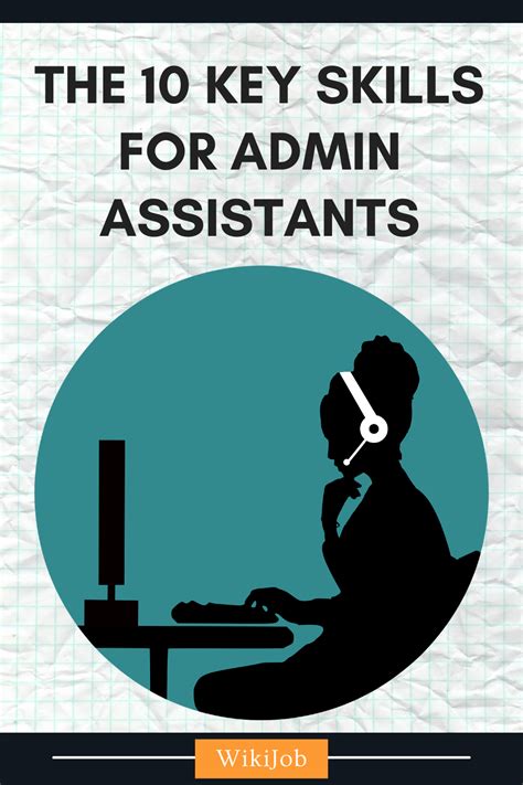 The 10 Key Skills An Admin Assistant Needs Admin Assistant