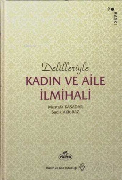 Delilleriyle Kadın ve Aile İlmihali İthal Kağıt Karton Kapak benli