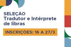 Ifto Divulga Sele O Para Tradutor E Int Rprete De Libras Instituto