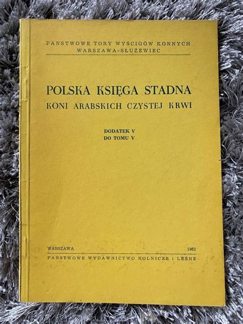 Polska Ksi Ga Stadna Koni Arabskich Tom V Dod V Braniewo Kup Teraz