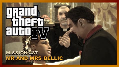 Grand Theft Auto IV Mission 87 MR AND MRS BELLIC PC YouTube