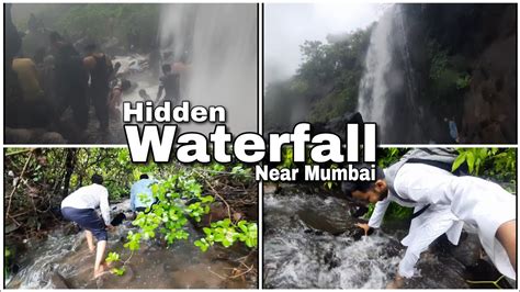 Hidden Waterfalls Near Mumbai Mustafa Shaikh Vlogs YouTube