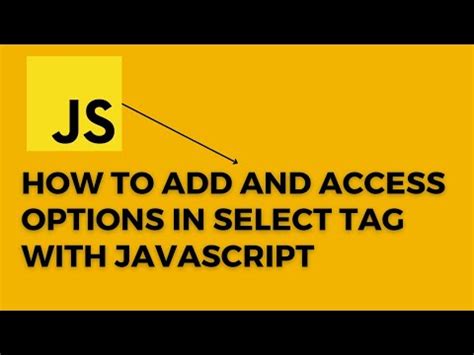 How To Add Access Options In Select Tag With JavaScript YouTube